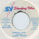 【新品】ジャマイカ7” Junior Tucker Properly Ride Shocking Vibes /00048