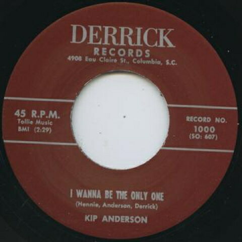【新品】英7” Kip Anderson / Sammy Johns, De I Wanna Be The Only One / Making Tracks DERRICK100 Derrick Records /00052 【新品】英7” Kip Anderson / Sammy Johns, De I Wanna Be The Only One / Making Tracks DERRICK100 Derrick Records /00052