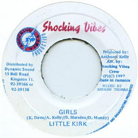 【新品】ジャマイカ7” Little Kirk Girls Shocking Vibes /00048