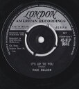 【中古】英7” Ricky Nelson Its Up To You 45HLP9648 London Records, Lond /00080