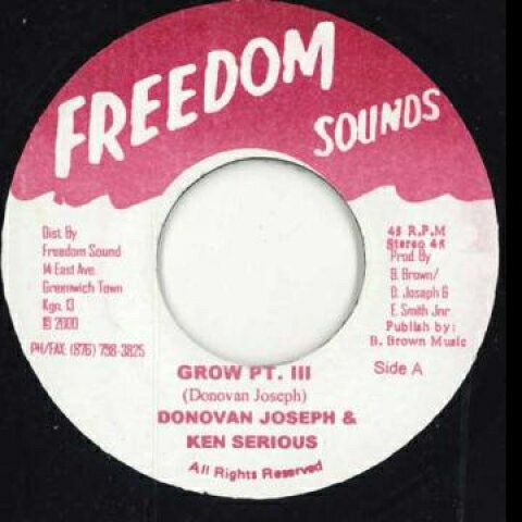 【新品】ジャマイカ7” Donovan Joseph, Ken Serious / Grow Pt. III / My Best Girl MML2856 Freedom Sounds /00048