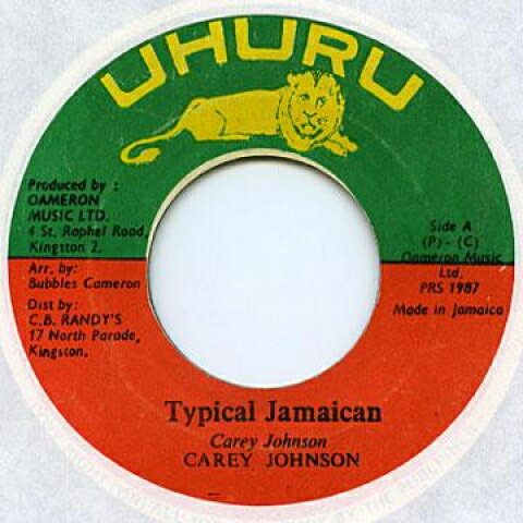 【新品】ジャマイカ7” Carey Johnson Typical Jamaican Uhuru /00048