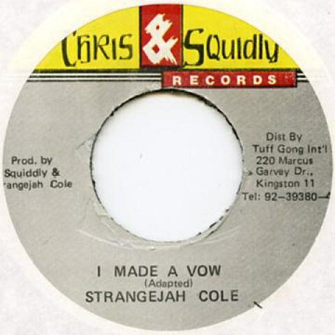ジャマイカ7” Stranger Cole I Made A Vow Chris &amp; Squidly /00048