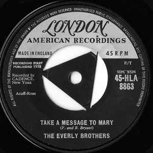 š۱7 Everly Brothers Take A Message To Mary 45HLA8863 London Records, Lond /00080