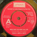 【中古】英7” Hodges, James & Smith What Have You Done For Love HLU10559 London Record...