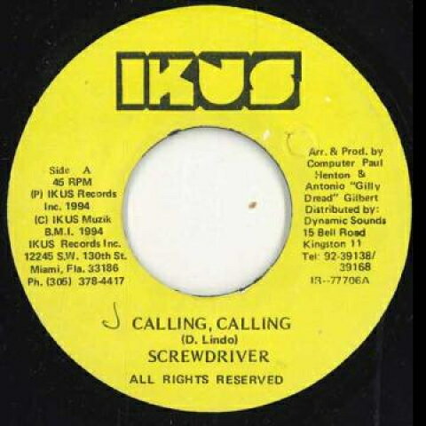 【新品】ジャマイカ7” Screwdriver Calling, Calling / (Acapella) none Ikus /00048