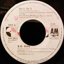 【中古】加7” E.G. Daily Say It, Say It AM2825 A&M Records /00080