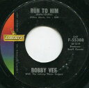 【中古】米7” Bobby Vee, The Johnny Mann Sin Run To Him / Walkin With My Angel F55388 ...