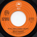 【中古】英7” Wild Cherry Play That Funky Music / The Lady Wants Your Money 850225 Epi...