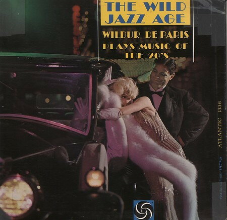 【中古】LP Wilbur De Paris The Wild Jazz Age - Wilbur De Paris Plays Music Of 1336 Atlantic /00260