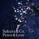 【中古】CD Sakura&Co., Chieko Kinbara, Te Grand Gallery presents PEACE & LOVE GRGA00...