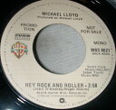 【中古】米7” Michael Lloyd Hey Rock And Roller WBS8621PROMO Warner Bros. Records /000...