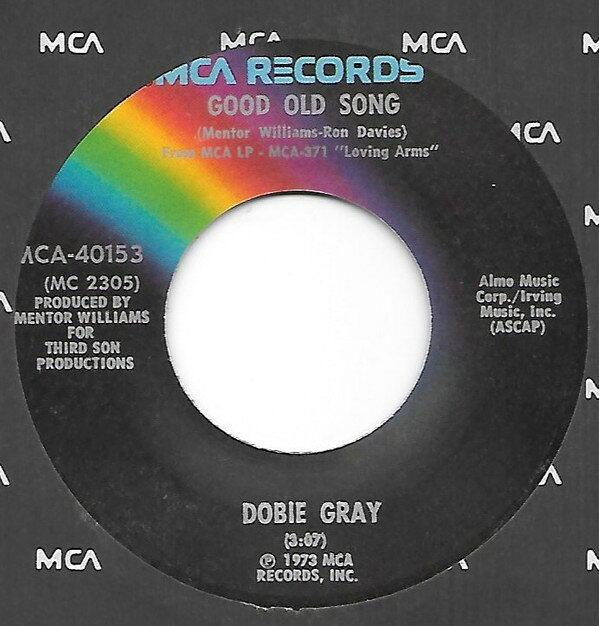 7” Dobie Gray Good Old Song MCA40153 MCA Records /00080