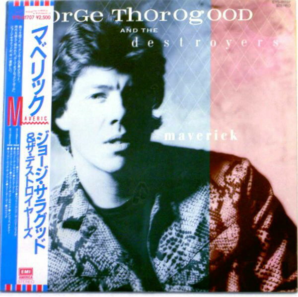 【中古】LP George Thorogood Destroyers Maverick EYS81707 EMI AMERICA Japan Vinyl /00260