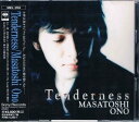 【中古】CD 小野正利, 秋元康, 岩月瑞光, 池永康記, 松本一起, 岩戸崇, 松原博, 若草恵; 井上ヨシマサ Tenderness SRCL3104 Sony Records /00110