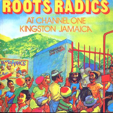 LP Roots Radics Live At Channel One Kingston Jamaica (1980, All Dub LAPLP100 Clocktower CA /00219