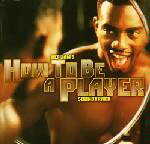 Artist Name: A - 【中古】米CD Various Def Jams How To Be A Player Soundtrack 5379732,3115379732,3145379732 Def Jam Recordings /00110