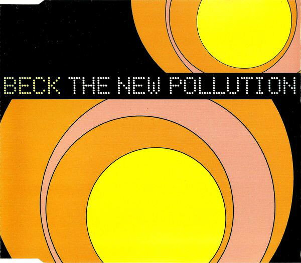 英CD Beck The New Pollution GFSXD22205 Geffen Records, Bong Load Records /00110