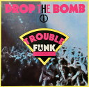 【中古】独12" Trouble Funk Drop The Bomb 626552 Sugar Hill Records, Sugar Hill Records /00250