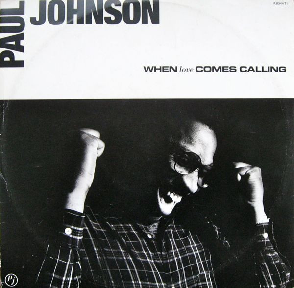 【中古】12” Paul Johnson When Love Comes Calling PJOHNT1 CBS /00250