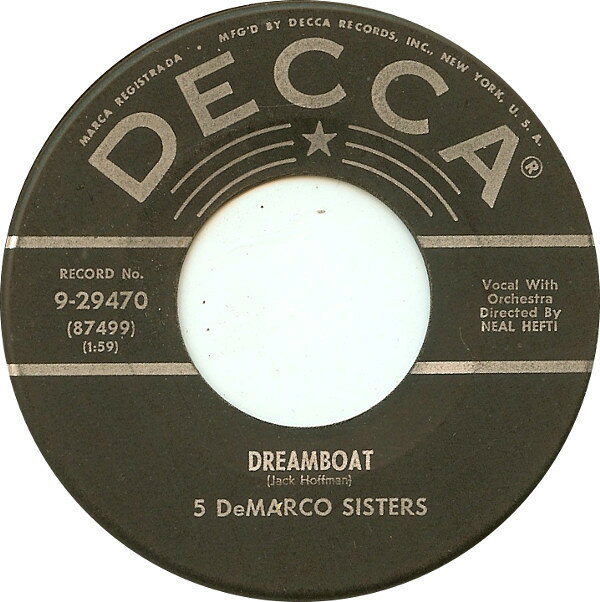 【中古】7” DeMarco Sisters Dreamboat / Two Hearts, Two Kisses 929470 Decca /00080