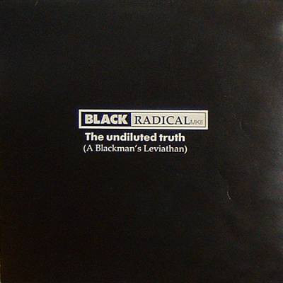 【中古】英12” Black Radical MKII The Undiluted Truth (A Blackmans Leviathan) MLPS1070 Mango, Island Record /00250