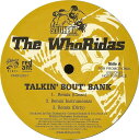 【中古】米12” Whoridas Talkin Bout Bank / Taxin PRO12301PROMO Southpaw Records, De プロモ /00250