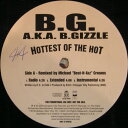 【中古】米12” B.G. A.K.A. B. Gizzle Hottest Of The Hot KOC128465A KOCH Records, In Th...