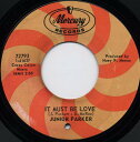 【中古】米7” Little Junior Parker It Must Be Love / Your Loves All Over Me 72793 Mercury /00080