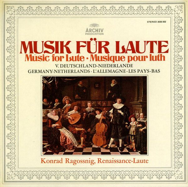 【中古】LP Konrad Ragossnig Musik Fur Laute = Music For Lute = Musique Pour Lut 2533302 Archiv Produktion /00260