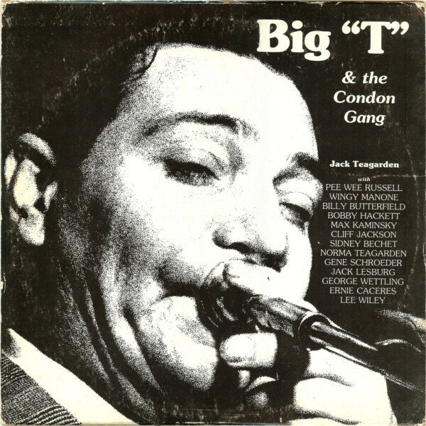 šLP Jack Teagarden, The Condon Gan Big T & The Condon Gang 106 P...