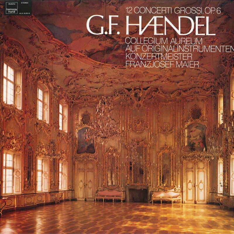 šLP G.F. haendel, Collegium AUREUM 12 Concerti Grossi, Op.6 ULS3120...