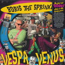 【新品】米LP Boris The Sprinkler Vespa To Venus BCR2261 Beer City Records /00260