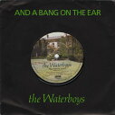 【中古】英7" Waterboys And A Bang On The Ear ENY624 Ensign, Chrysalis /00080(2)