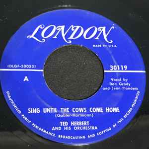 【中古】米7” Ted Herbert Orchestra Sing Until The Cows Come Home / A Girl, A Boy And A 30119 London Records /00080
