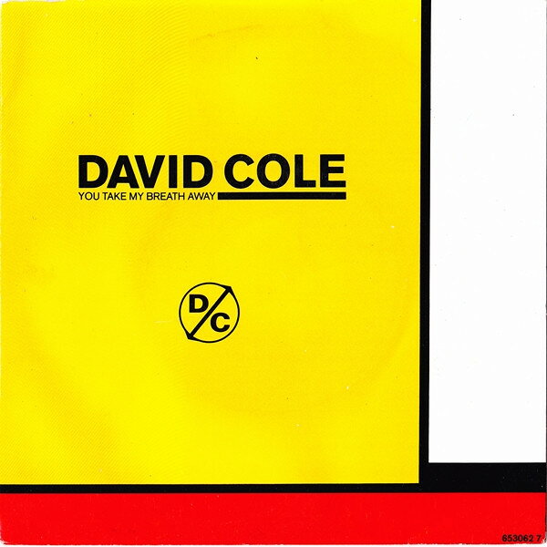 【中古】7” David Cole You Take My Breath Away 6530627 Epic /00080