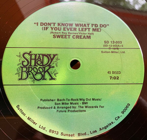 【中古】12” Sweet Cream I Dont Know What Id Do (If You Ever Left Me) SD12003 Shadybrook Records /00250