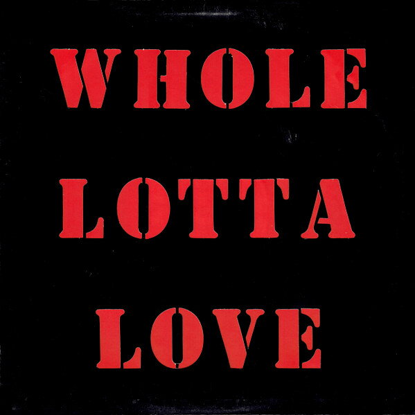 12” Silent Noise Whole Lotta Love PDSX2287 Polydor /00250
