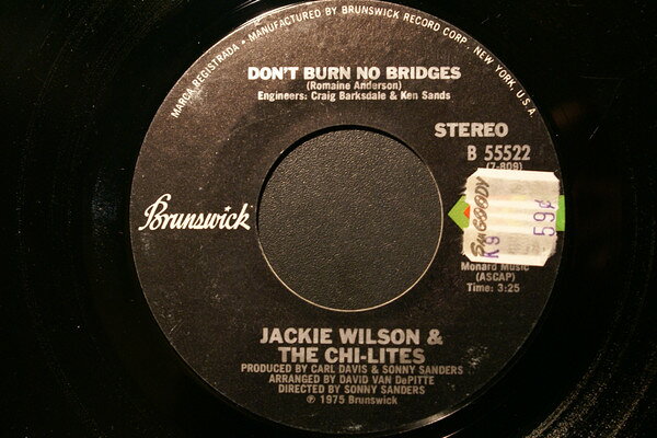 【中古】7” Jackie Wilson &amp; The Chi-Lites Dont Burn No Bridges B55522 Brunswick /00080