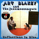 【新品】欧LP Art Blakey & The Jazz Messenge Reflections In Blue MOVLP3113 Timeless, M...