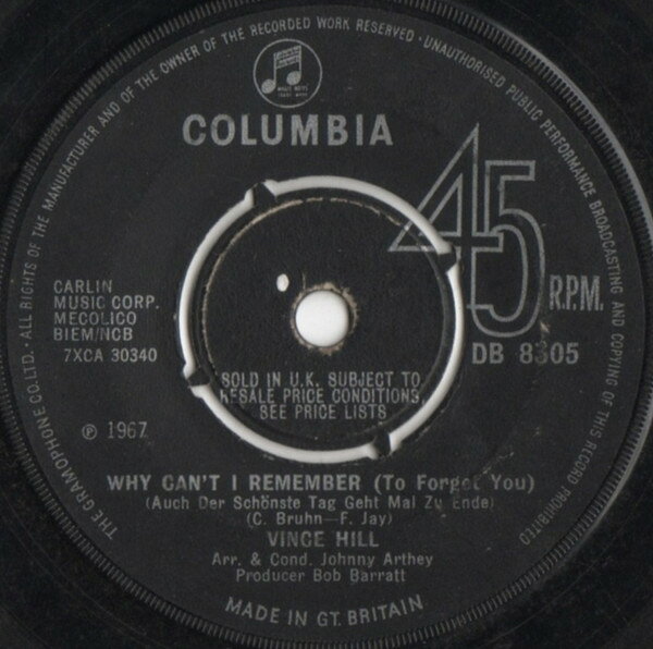 7” Vince Hill Why Cant I Remember (To Forget You) DB8305 Columbia /00080
