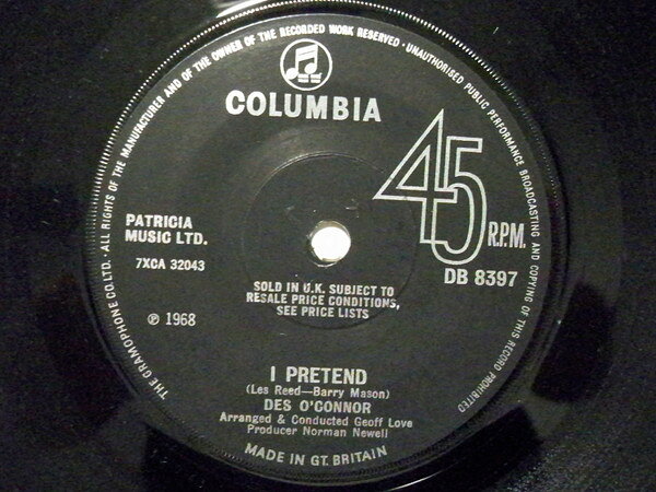 7” Des OConnor I Pretend / Thinking Of You DB8397 Columbia /00080