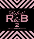 【中古】2CD オムニバス, ジェイミー・フォッ パーフェクト!R&B 2-SEXY URBAN PLAYLIST- BVCP40066 Sony Records Intl /00220