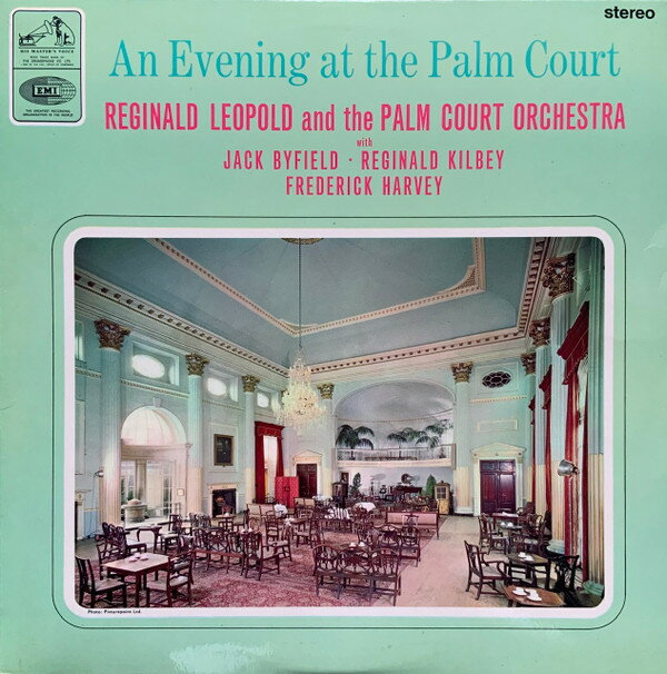 【中古】英LP Reginald Leopold, Palm Court O An Evening At The Palm Court CSD1621 HIS MASTERS VOICE /00260