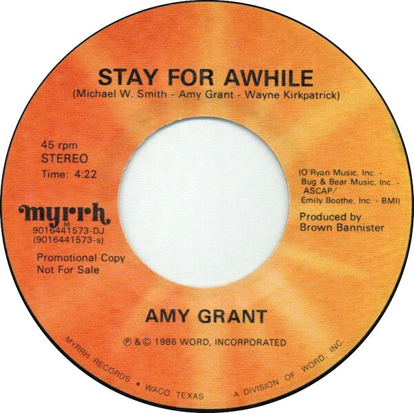 Artist Name: B - 【中古】7” Amy Grant Stay For Awhile 9016441573DJ Myrrh プロモ /00080