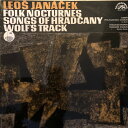 【中古】チェコスロバキアLP Leos Janacek Folk Nocturnes, Songs of Hradcany, Wolfs Track SUA10...