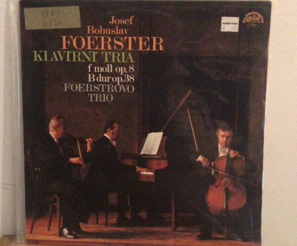 【中古】チェコスロバキアLP Josef Bohuslav Foerster, Foers Klavirni Tria : F Moll Op. 8 / B Dur Op. 38 11112478 SUPRAPHON /00260