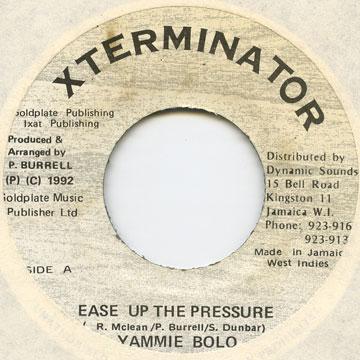【新品】ジャマイカ7” Yami Bolo Ease Up The Pressure Xterminator /00050