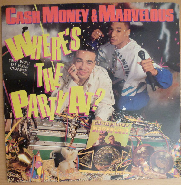 【中古】LP Cash Money & Marvelous Wheres The Party At TLX42016PROMO Sleeping Bag Records プロモ /00260