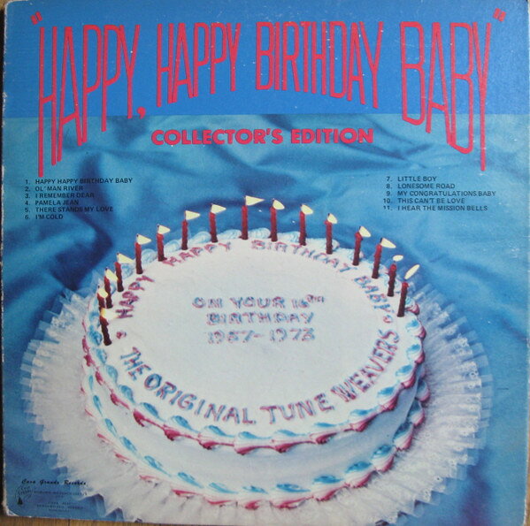 Other - 【中古】LP Tune Weavers Happy, Happy Birthday Baby (Collectors Edition) CGSA4037 Casa Grande Records /00400